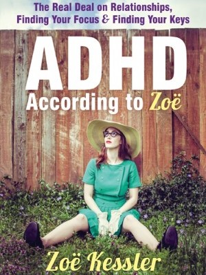 ADHD According to Zoe